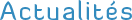 Actualités